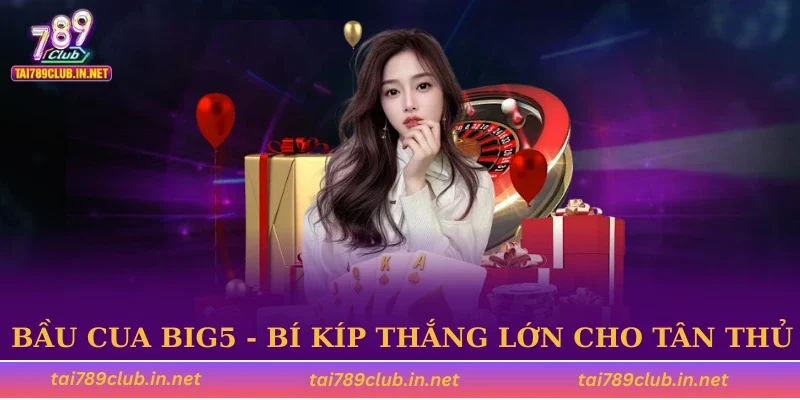 Bầu cua Big5