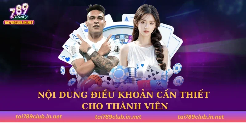 Nội dung điều khoản cần thiết cho thành viên